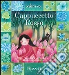 Cappuccetto rosso. E-book. Formato EPUB ebook