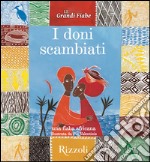 I doni scambiati - Una fiaba africana. E-book. Formato EPUB ebook