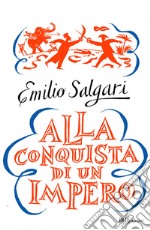 Alla conquista di un impero. E-book. Formato EPUB ebook