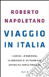 Viaggio in Italia. I luoghi, le emozioni, il coraggio di un Paese che soffre ma non si arrende. E-book. Formato PDF ebook