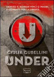 Under. E-book. Formato PDF ebook di Giulia Gubellini