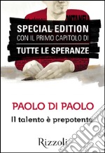 Il talento è prepotente. E-book. Formato EPUB ebook