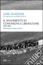 Il movimento di Comunione e Liberazione (1954-1986). E-book. Formato PDF ebook