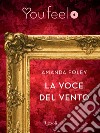 La voce del vento (Youfeel). E-book. Formato EPUB ebook