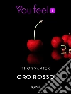 Oro rosso (Youfeel). E-book. Formato EPUB ebook