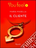 Il cliente (Youfeel). E-book. Formato EPUB ebook