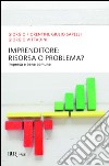 Imprenditore: risorsa o problema? Impresa e bene comune. E-book. Formato EPUB ebook