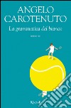 La grammatica del bianco. E-book. Formato EPUB ebook