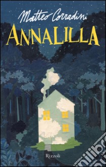 Annalilla. E-book. Formato EPUB ebook di Matteo Corradini