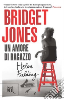 Bridget Jones. Un amore di ragazzo. E-book. Formato EPUB ebook di Helen Fielding