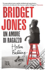 Bridget Jones. Un amore di ragazzo. E-book. Formato EPUB ebook