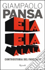 Eia eia alalà. E-book. Formato PDF ebook