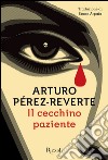 Il cecchino paziente. E-book. Formato EPUB ebook