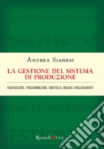 La gestione del sistema di produzione. E-book. Formato EPUB ebook