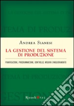 La gestione del sistema di produzione. E-book. Formato PDF ebook