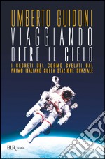 Viaggiando oltre il cielo. E-book. Formato EPUB ebook