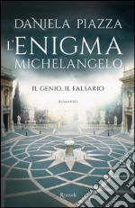 L'enigma Michelangelo. E-book. Formato EPUB ebook