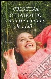 Di notte contavo le stelle. E-book. Formato PDF ebook di Cristina Chiabotto