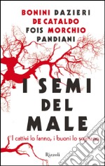 I semi del male. E-book. Formato EPUB ebook