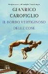 Il bordo vertiginoso delle cose (VINTAGE). E-book. Formato EPUB ebook di Gianrico Carofiglio