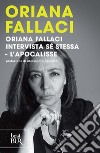 Oriana Fallaci intervista sé stessa. L'apocalisse. E-book. Formato EPUB ebook