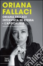 Oriana Fallaci intervista sé stessa. L'apocalisse. E-book. Formato PDF