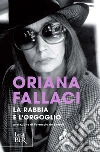 La rabbia e l'orgoglio. E-book. Formato EPUB ebook di Oriana Fallaci
