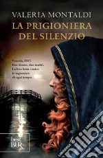 La prigioniera del silenzio. E-book. Formato EPUB ebook