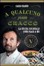 A qualcuno piace Cracco (VINTAGE). E-book. Formato PDF ebook