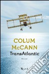 TransAtlantic. E-book. Formato PDF ebook