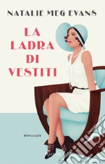 La ladra di vestiti. E-book. Formato EPUB ebook