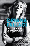 I sette peccati di Hollywood. E-book. Formato PDF ebook di Oriana Fallaci