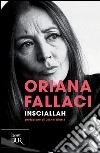 Insciallah. E-book. Formato PDF ebook di Oriana Fallaci