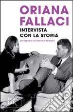 Intervista con la storia. E-book. Formato PDF ebook