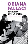 Intervista con la storia. E-book. Formato PDF ebook