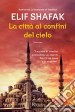 La città ai confini del cielo. E-book. Formato EPUB ebook