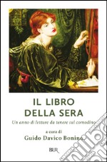 Il libro della sera. Un anno di letture da tenere sul comodino. E-book. Formato PDF ebook