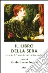 Il libro della sera. Un anno di letture da tenere sul comodino. E-book. Formato PDF ebook di AA.VV.