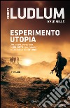 Esperimento utopia. E-book. Formato PDF ebook