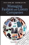 Managing fashion and luxury companies. E-book. Formato PDF ebook
