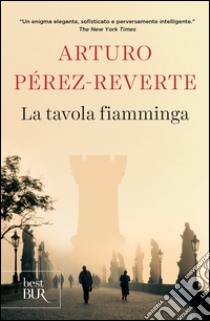 La tavola fiamminga. E-book. Formato PDF ebook di Arturo Pérez-Reverte