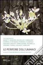 Le periferie dell'umano. E-book. Formato EPUB ebook