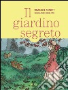 Il giardino segreto. E-book. Formato PDF ebook