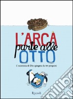 L'arca parte alle otto. E-book. Formato PDF ebook