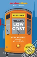 Milano low cost 2015. E-book. Formato EPUB ebook