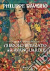 Il secolo spezzato delle avanguardie. Il museo immaginato. E-book. Formato EPUB ebook