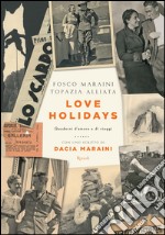 Love Holidays. Quaderni d'amore e di viaggi. E-book. Formato PDF ebook