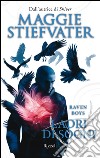 Ladri di sogni. Raven Boys. E-book. Formato PDF ebook di Maggie Stiefvater