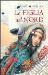 La figlia del Nord. E-book. Formato EPUB ebook