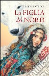 La figlia del Nord. E-book. Formato PDF ebook